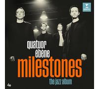 Quatuor Ebene - Milestones