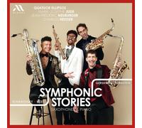 Quatuor Ellipsos - Symphonic Stories (Saxophones & Piano)
