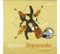 QUATUOR TERPSYCORDES - STRING QUARTETS