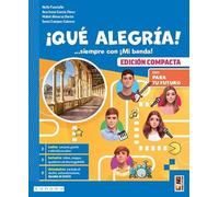 ¡Qué alegría! Edición compacta. Con Aprende fácil, Para tu futuro. Per la Scuola media. Con e-book. Con espansione online