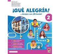 ¡Qué alegría! ...siempre con ¡Mi banda! Con Aprende, Gramma-vacanze. Per la Scuola media. Con e-book. Con espansione online (Vol. 2)