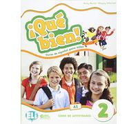 ¡Que bien! Libro de actividades. Per la Scuola elementare. Con File audio per il download (Vol. 2): Workbook + audio CD 2