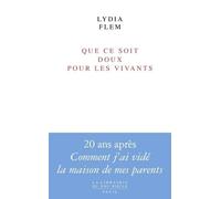 Que ce soit doux pour les vivants