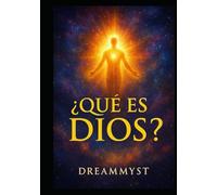 ¿Qué es Dios?