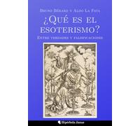 ¿Qué es el esoterismo?: Entre verdades y falsificaciones
