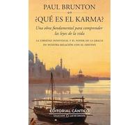 ¿Qué es el karma?: La libertad individual y el poder de la Gracia en nuestra relación con el destino