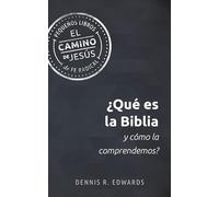 ¿Qué Es La Biblia Y Cómo La Comprendemos?