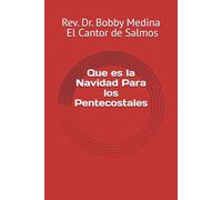 Que es la Navidad Para los Pentecostales