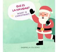 Que es la navidad?: What is Christmas?