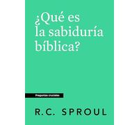 ¿Qué es la sabiduría bíblica?