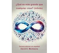 ¿Qué es más grande que cualquier cosa?: Infinito
