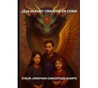 ¿Qué es Real?: UNA VIDA EN COMA