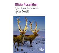 Que font les rennes après Noël ?