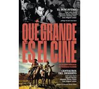 QUE GRANDE ES EL CINE. EL BUSCAVIDAS/CENTAUROS DEL DESIERT
