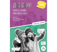 ¡Qué guay! A1 - Curso de español para adolescentes: Libro del alumno