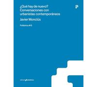 ¿QUÉ HAY DE NUEVO?: Conversaciones con urbanistas contemporáneos: 15