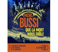 Que la mort nous frôle