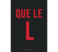 QUE LE L - Carnet lettre L pour t’ancrer et rester focus: Carnet premium à initiale • Collection A-Z • Papeterie minimaliste