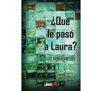 QUE LE PASO A LAURA