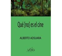Qué [no] es el cine