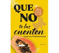 Que No te las Cuenten: Mujer si tienes más de 35 años, este libro es para ti!