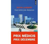 Que notre joie demeure: Prix Médicis & Prix Décembre 2024