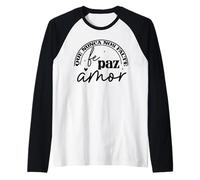 Que nunca NOS Falte Fé, Paz, Amor Maglia con Maniche Raglan