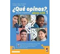 ¿Que opinas? Aprender el español hoy. Edic. azul. Per le Scuole superiori. Con e-book. Con espansione online (Vol. 1)