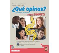 ¿Que opinas? Aprender el español hoy. Edic. compacta. Con El mundo del trabajo. Per le Scuole superiori. Con e-book. Con espansione online