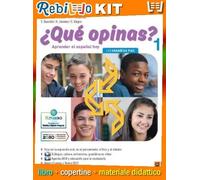 QUE' OPINAS? CON GRAMATICA PLUS (9788861618084) - Libro Scolastico + Kit Scuola con Copertine Rebillo