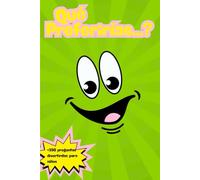 ¿Qué preferirías...?: Libro para niños con más de 350 preguntas divertidas, graciosas y desafiantes para reír, pensar y jugar en familia y amigos. ... fiestas, viajes y vacaciones - Edades 7-13