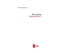 Que puis-je faire ?