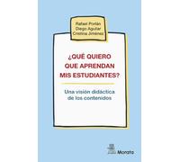 ¿Qué quiero que aprendan mis estudiantes? Una visión didáctica de los contenidos