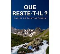 Que reste-t-il ?