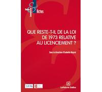 Que reste-t-il de la loi de 1973 relative au licenciement ?