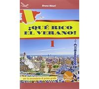 Qué rico el verano. Per la Scuola media! Con CD Audio (Vol. 1)
