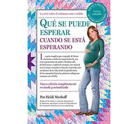 Qué se puede esperar cuando se está esperando