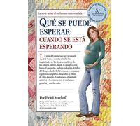 Qué se puede esperar cuando se está esperando [Lingua spagnola]