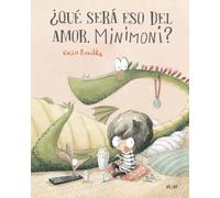 Qué será eso del amor, Minimoni?/ What Is Love, Minimoni?: 192