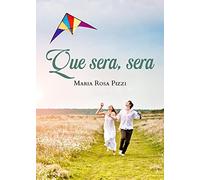 Que sera, sera