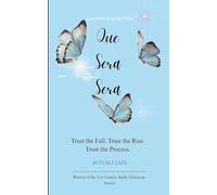 Que Serà Serà - Trust the Fall. Trust the Rise. Trust the Process.
