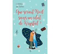 Que serait Noël sans un éclat de Krystal ?