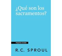 ¿Que son los sacramentos?