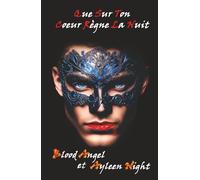 Que sur ton coeur règne la nuit