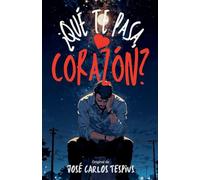 ¿Qué te pasa, corazón?