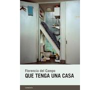 Que tenga una casa: 95