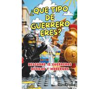 ¿Que Tipo de Guerrero eres?: Descubre 15 uGerreros Míticos y Modernos