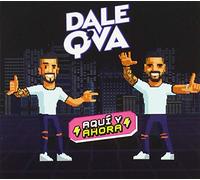 Que Va, Dale - Aqui Y Ahora