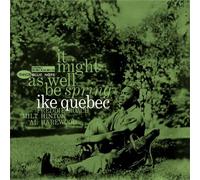 Quebec, Ike - It Might As Well Be Spring