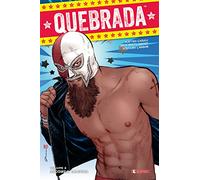Quebrada. Seconda caduta (Vol. 2)